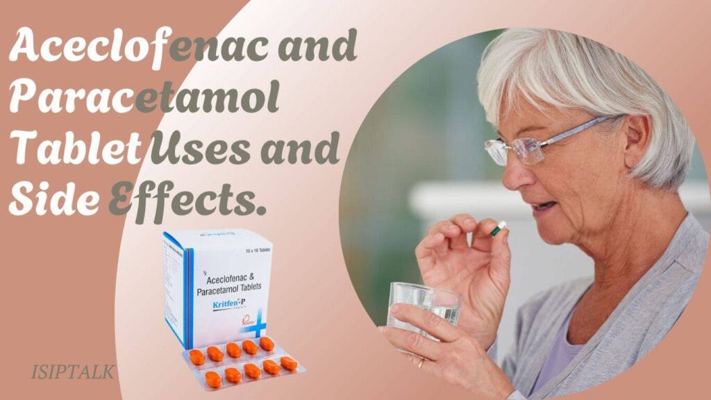 Aceclofenac And Paracetamol Tablet